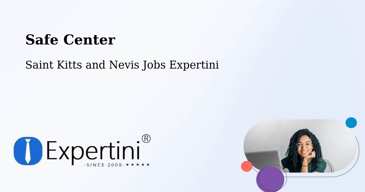 Safety Center – Monkey Hill - Saint Kitts and Nevis Jobs Expertini
